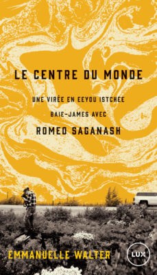 Le centre du monde d'Émanuelle Walter